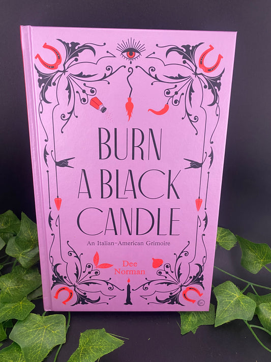 Burn A Black Candle - Dee Norman