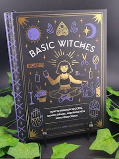 Basic Witches -How To Summon Success By Jaya Saxena And Jess Zimmeran
