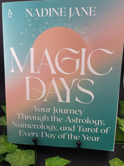 Magic Days - Your Journey Etc By Nadine Jane