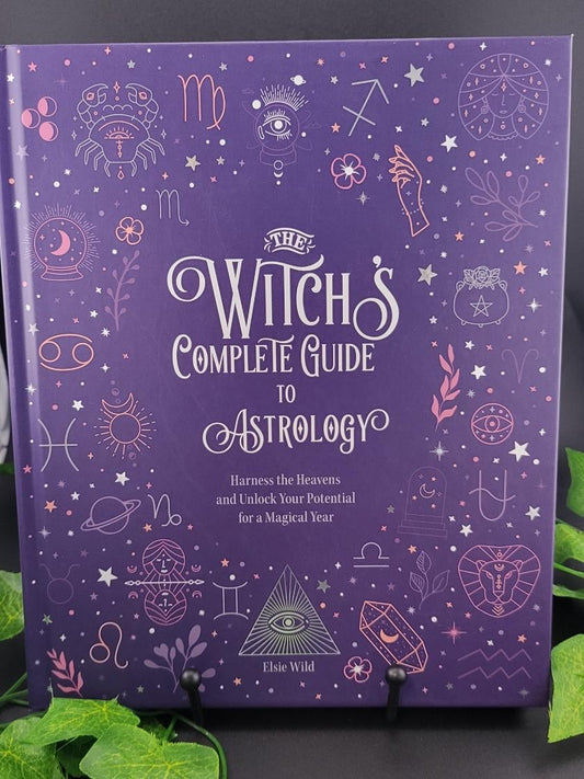 Witch's Complete Guide To Astrology