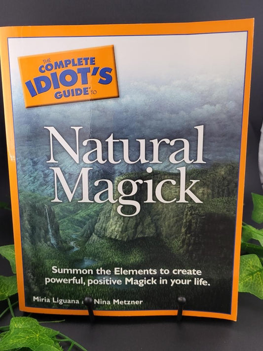Complete Idiots Guide To Natural Magick