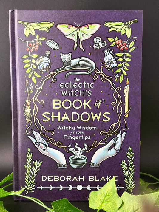 The Eclectic Witch’s Book of Shadows