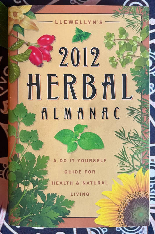 Llewellyn’s 2012 Herbal Almanac