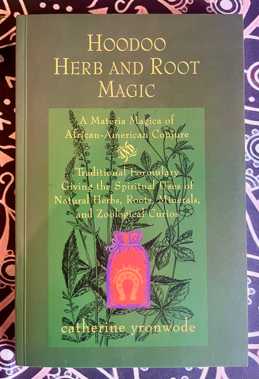 Hoodoo Herb and Root Magic