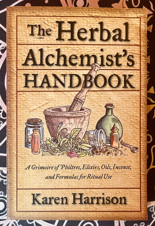 The Herbal Alchemists Handbook - Paperback