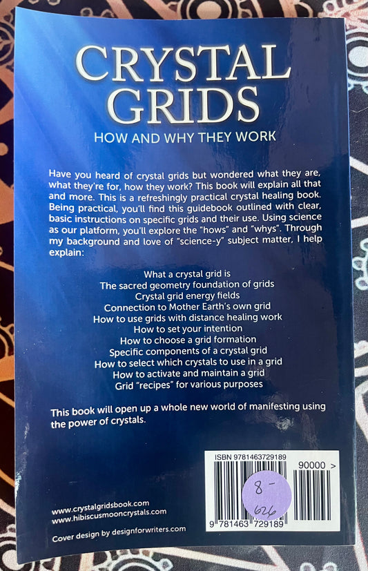 Crystal Grids - How and Why they Work